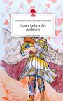 Die Geschichte des normalen Menschen: Unser Leben der Anderen. Life is a Story - story.one, Buch