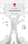 Lars-Joel Frey: Das lyrische Ich. Life is a Story - story.one, Buch