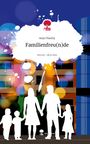 Anja Dlauhy: Familienfreu(n)de. Life is a Story - story.one, Buch