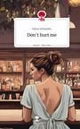 Elena Schneider: Don't hurt me. Life is a Story - story.one, Buch