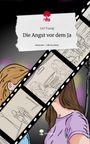 Livi Young: Die Angst vor dem Ja. Life is a Story - story.one, Buch