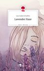 Lara Sophie Schaffrin: Lavender Haze. Life is a Story - story.one, Buch