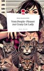 Alexa Sarantoulidis: Vom People-Pleaser zur Crazy Cat Lady. Life is a Story - story.one, Buch