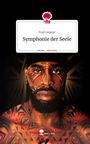 Fred Liepner: Symphonie der Seele. Life is a Story - story.one, Buch