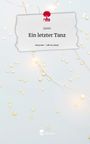 Jamie: Ein letzter Tanz. Life is a Story - story.one, Buch