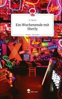 N. Noroi: Ein Wochenende mit Sherly. Life is a Story - story.one, Buch