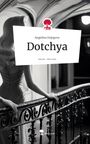 Angelina Oujegova: Dotchya. Life is a Story - story.one, Buch