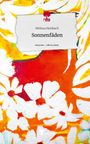 Melissa Heinbach: Sonnenfäden. Life is a Story - story.one, Buch