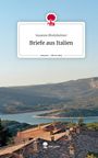 Susanne Rheinheimer: Briefe aus Italien. Life is a Story - story.one, Buch