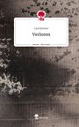 Lisa Koinzer: Verloren. Life is a Story - story.one, Buch