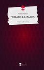 Marisa Fischer: WIZARD & LIZARDS. Life is a Story - story.one, Buch