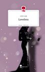 Little Lady: Loveless. Life is a Story - story.one, Buch