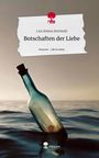 Lisa Helena Reinhold: Botschaften der Liebe. Life is a Story - story.one, Buch