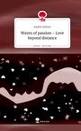 Sophie Zellner: Waves of passion - Love beyond distance. Life is a Story - story.one, Buch