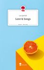 Lea Sperlich: Love & Songs. Life is a Story - story.one, Buch