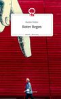 Marlen Wolter: Roter Regen. Life is a Story - story.one, Buch