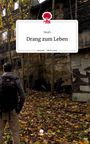 Noah: Drang zum Leben. Life is a Story - story.one, Buch