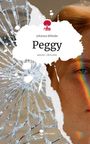 Johanna Böhnke: Peggy. Life is a Story - story.one, Buch