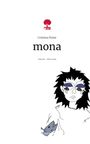 Cristina Fister: mona. Life is a Story - story.one, Buch