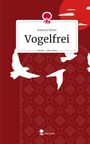 Rameza Monir: Vogelfrei. Life is a Story - story.one, Buch