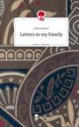 Aisha Kayani: Letters to my Family. Life is a Story - story.one, Buch