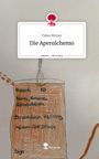 Tabea Werner: Die Aperolchemo. Life is a Story - story.one, Buch