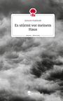 Antonio Kuklinski: Es stürmt vor meinem Haus. Life is a Story - story.one, Buch