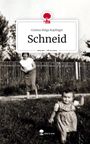 Cosima Helga Kopfinger: Schneid. Life is a Story - story.one, Buch