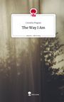 Cornelia Wagner: The Way I Am. Life is a Story - story.one, Buch