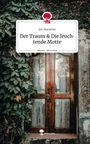 Jen Marzenie: Der Traum & Die leuchtende Motte. Life is a Story - story.one, Buch