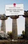 Christine Sollerer-Schnaiter: Zwischen Antike und Dolce Vita - Süditalien. Life is a Story - story.one, Buch