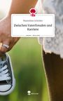 Maximilian Schickler: Zwischen Vaterfreuden und Karriere. Life is a Story - story.one, Buch