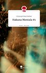 Christoph René Kleiber: Hakuna Mentala #1. Life is a Story - story.one, Buch