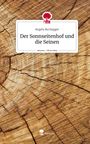 Angela Buchegger: Der Sonnseitenhof und die Seinen. Life is a Story - story.one, Buch