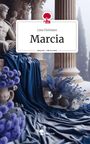 Lina Christiani: Marcia. Life is a Story - story.one, Buch