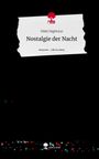 Nikki Nightstar: Nostalgie der Nacht. Life is a Story - story.one, Buch