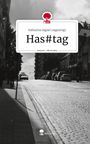 Aigner (aignartig), Katharina: Has#tag. Life is a Story - story.one, Buch