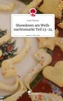 Irene Werren: Showdown am Weihnachtsmarkt Teil 13-24. Life is a Story - story.one, Buch