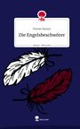 Florian Mampe: Die Engelsbeschwörer. Life is a Story - story.one, Buch