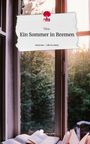 Tina: Ein Sommer in Bremen. Life is a Story - story.one, Buch