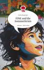 Uschi Rauecker: FINE und die Sommerferien. Life is a Story - story.one, Buch