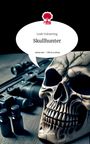 Leah Volmering: Skullhunter. Life is a Story - story.one, Buch