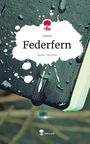 Lenore: Federfern. Life is a Story - story.one, Buch