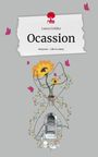 Laura Colditz: Ocassion. Life is a Story - story.one, Buch