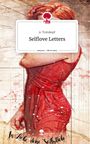 A. Trotzkopf: Selflove Letters. Life is a Story - story.one, Buch