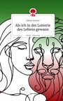 Elham Emami: Als ich in der Lotterie des Lebens gewann. Life is a Story - story.one, Buch