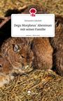 Alexandra Jakubek: Degu Morpheus´ Abenteuer mit seiner Familie. Life is a Story - story.one, Buch