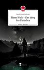 Sarah Marie Bertram: Neue Welt - Der Weg ins Paradies. Life is a Story - story.one, Buch