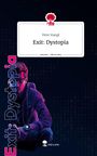 Peter Stangl: Exit: Dystopia. Life is a Story - story.one, Buch