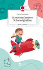 Uliana Cheliuskina: Schule und andere Schwierigkeiten. Life is a Story - story.one, Buch